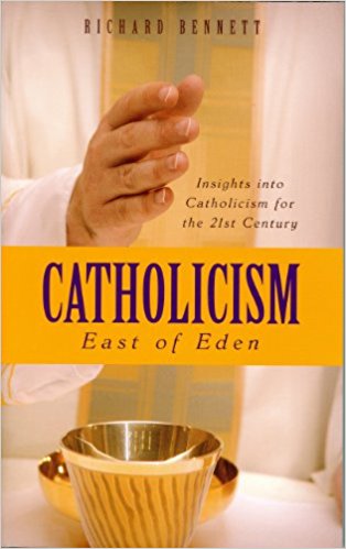 Catholicism “East of Eden”